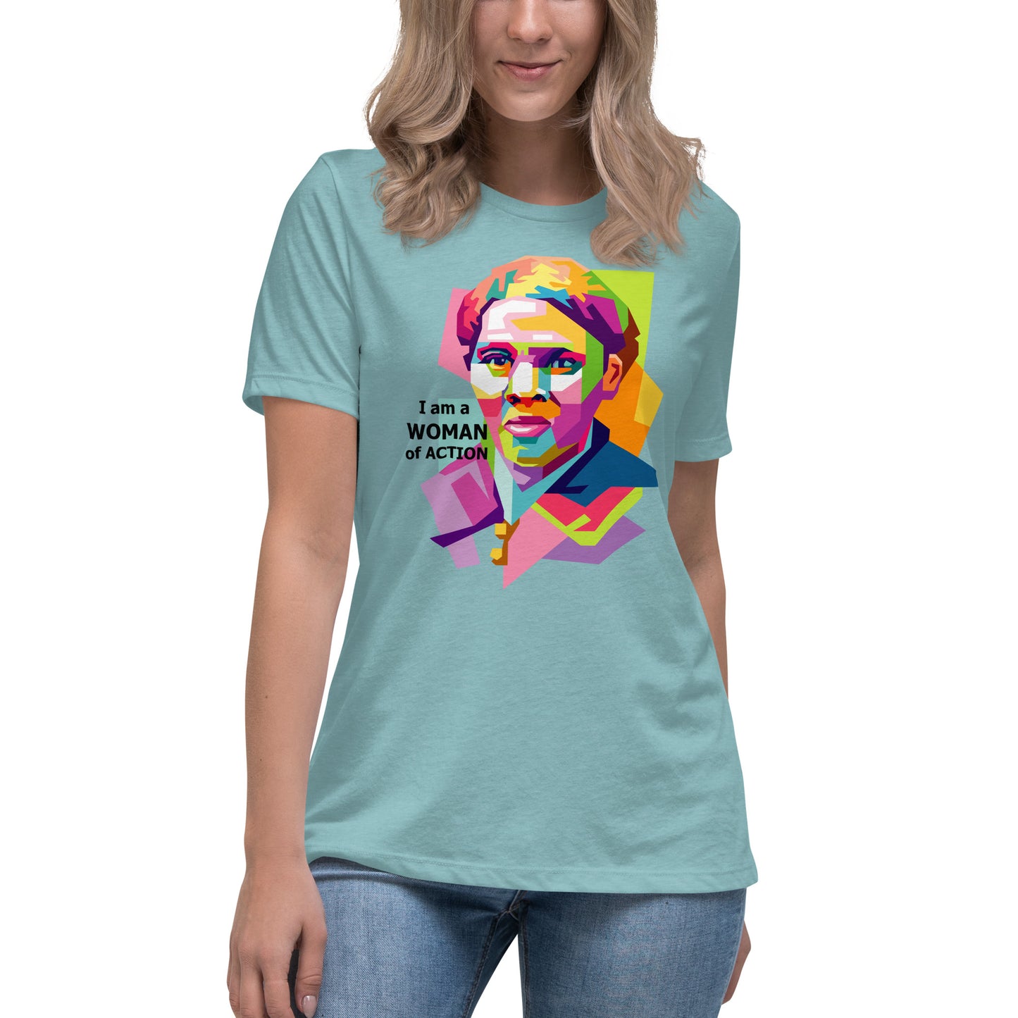 Harriet Tubman A Woman of Action Women's Relaxed T-Shirt